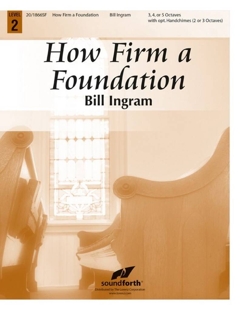 How Firm A Foundation